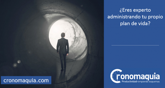 Eres experto administrando tu propio plan de vida
